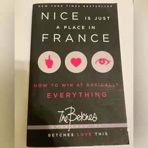 Nice is Just a Place in France by The Betches
